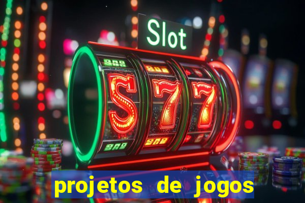 projetos de jogos internos escolares